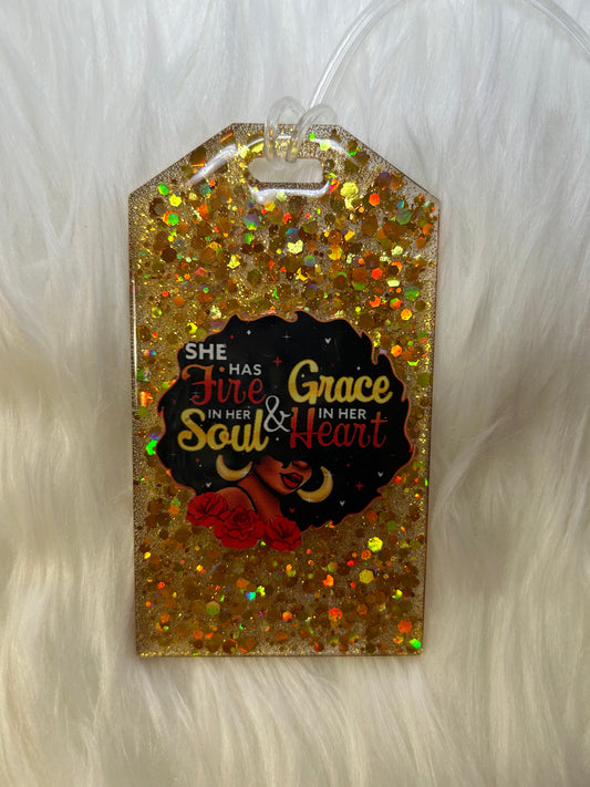 She has fire in her soul and grace in her heart